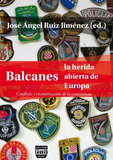 Portada BALCANES, LA HERIDA ABIERTA DE EUROPA